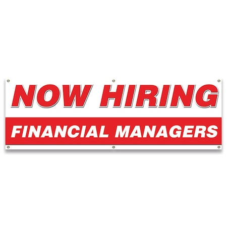 Signmission Now Hiring Financial Managers Banner Apply Inside Accepting Application Single Sided B-72-30240